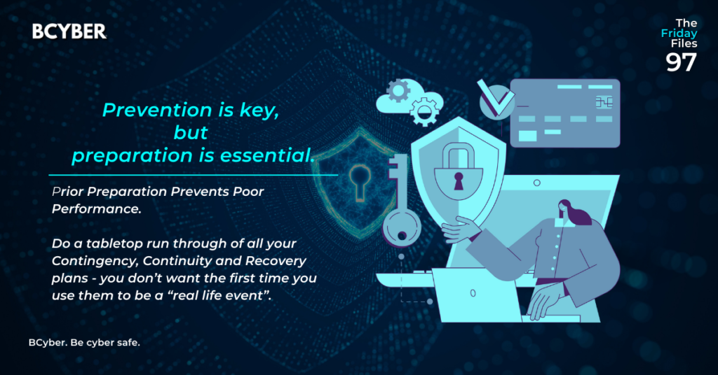 Prevention is key, but Preparation is essential - BCyber