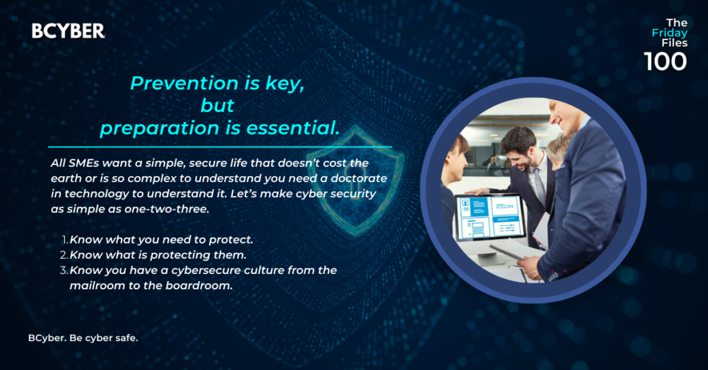 Prevention is key, but preparation is essential - BCyber