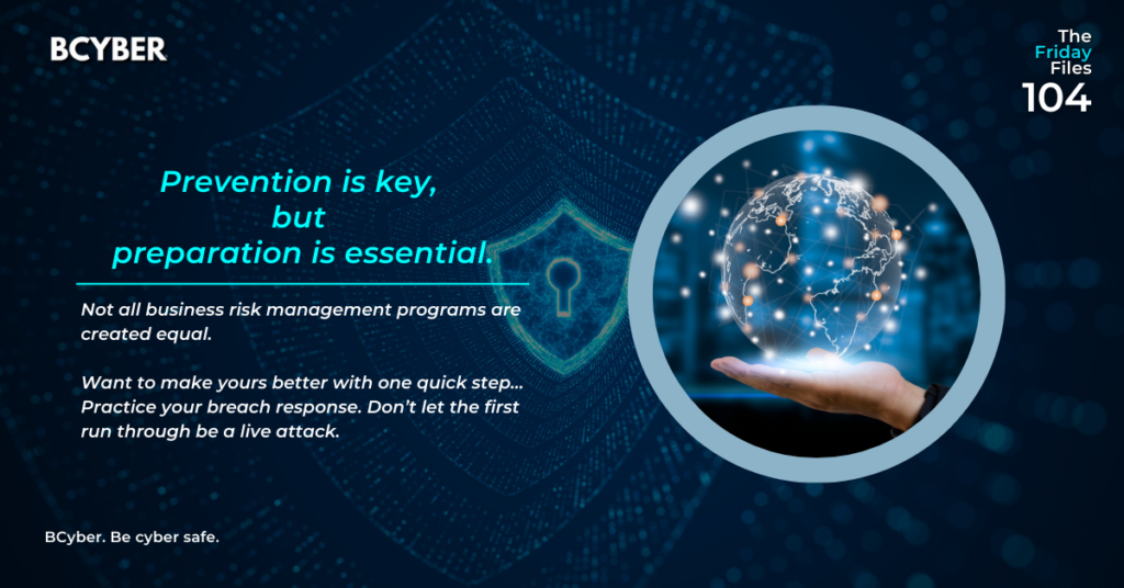 Prevention is key, but preparation is essential - BCyber