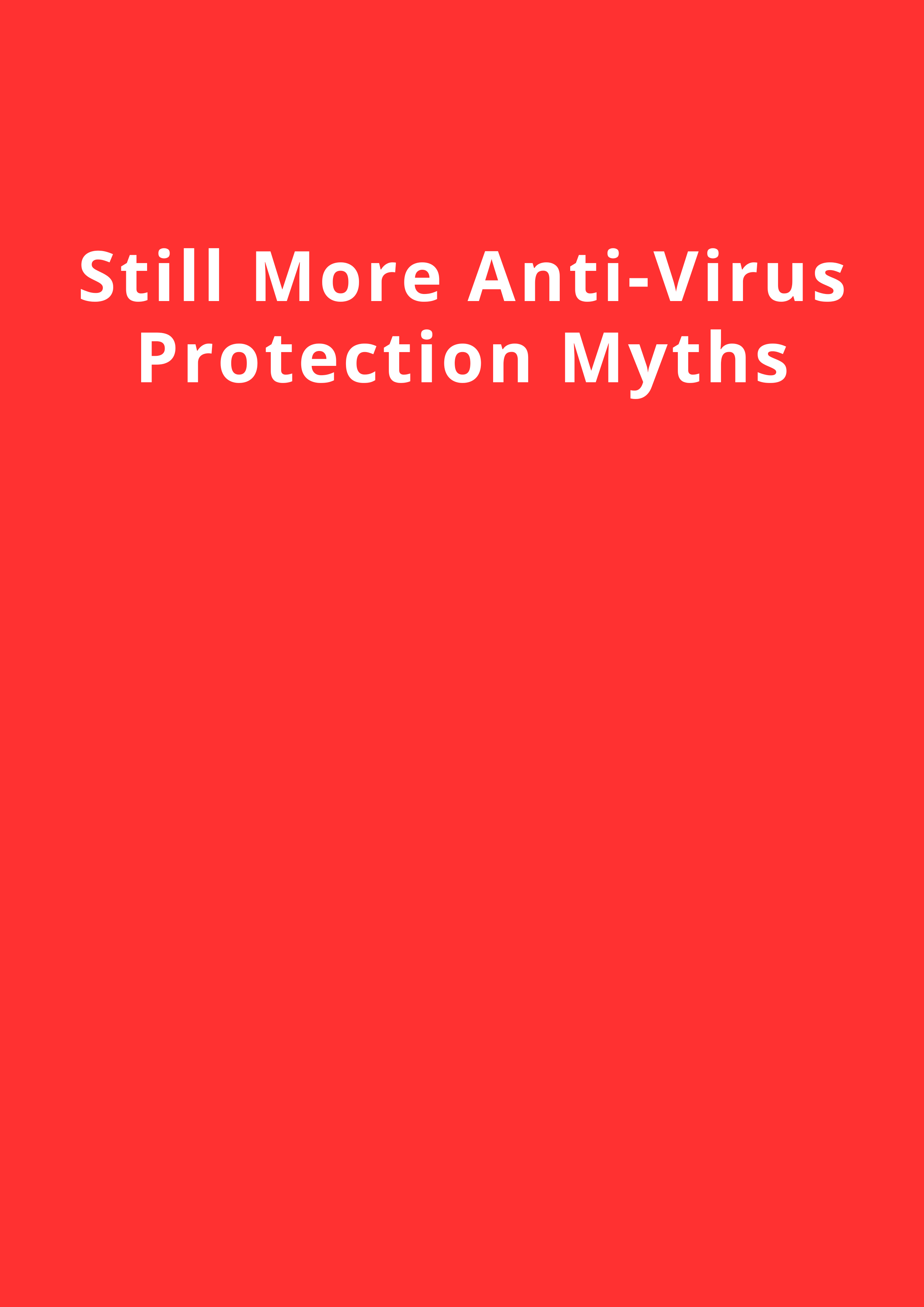 A graphic showing layered digital shields breaking apart false antivirus claims, with icons like viruses, firewalls, and software boxes.